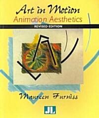 Art in Motion, Revised Edition: Animation Aesthetics (Paperback, 2, Revised)