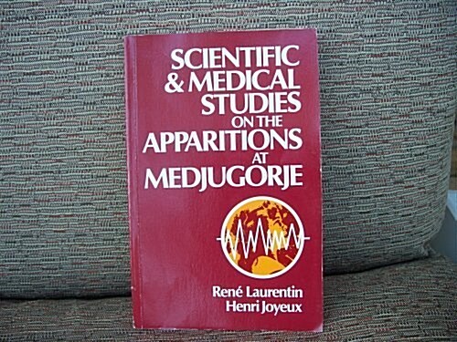 Scientific and Medical Studies on the Apparitions (Paperback)