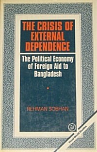 The Crisis of External Dependence (Paperback)