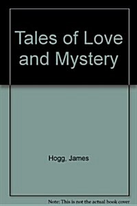 Tales of Love and Mystery (Hardcover)