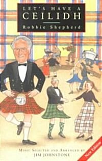 Lets Have a Ceilidh (Paperback)