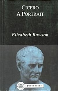 Cicero : A Portrait (Paperback, New ed)