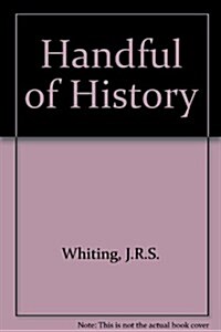 A Handful of History (Paperback)