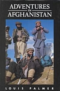 Adventures in Afghanistan (Hardcover)