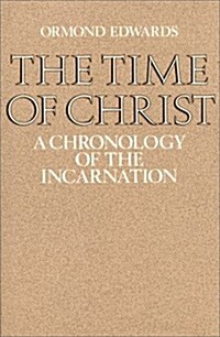 The Time of Christ (Hardcover)