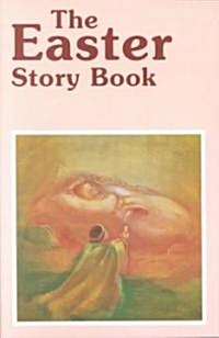 The Easter Story Book (Paperback)