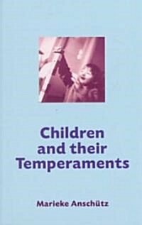 Children and Their Temperaments (Paperback)