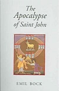 The Apocalypse of Saint John (Paperback, 3 Revised edition)