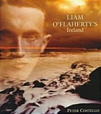 Liam OFlahertys Ireland (Hardcover)