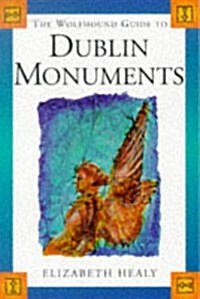 The Wolfhound Guide to the Dublin Monuments (Paperback)