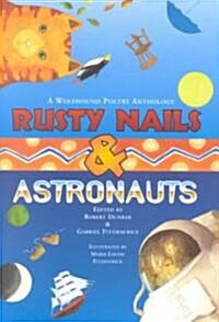 Rusty Nails & Astronauts (Hardcover)
