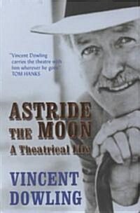 Astride the Moon (Hardcover)