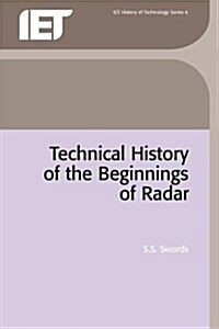 Technical History of the Beginnings of Radar (Paperback)