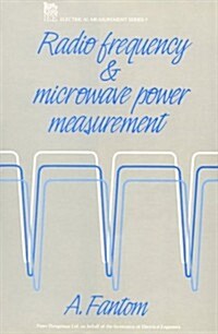 Radio Frequency and Microwave Power Measurement (Hardcover)