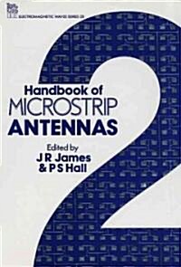 The Handbook of Microstrip Antennas (Hardcover)