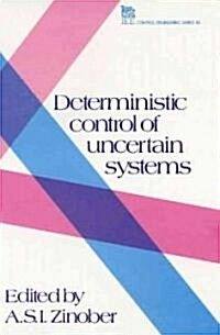 Deterministic Control of Uncertain Systems (Hardcover)