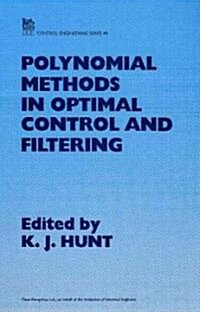 Polynomial Methods in Optimal Control and Filtering (Hardcover)