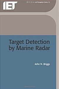 Target Detection by Marine Radar (Hardcover)