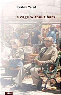 A Cage Without Bars (Paperback)