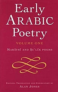 Early Arabic Poetry (Hardcover)