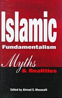 Islamic Fundamentalism : Myths and Realities (Hardcover)