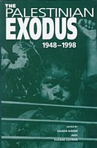 The Palestinian Exodus : 1948-1998 (Hardcover)