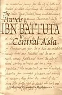 The Travels of Ibn Battuta to Central Asia (Hardcover)