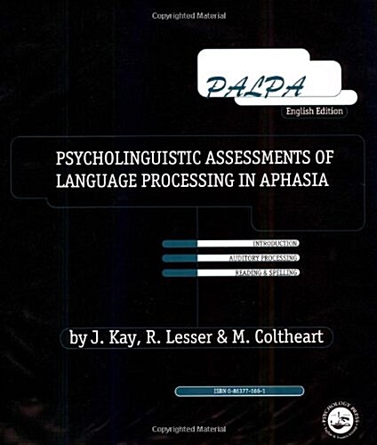 PALPA : Psycholinguistic Assessments of Language Processing in Aphasia (Hardcover)