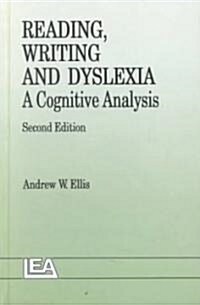 Reading, Writing and Dyslexia: A Cognitive Analysis (Hardcover, 2)