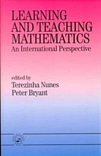 Learning and Teaching Mathematics : An International Perspective (Paperback)