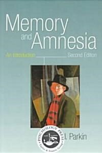 Memory and Amnesia : An Introduction (Paperback, 2 Revised edition)