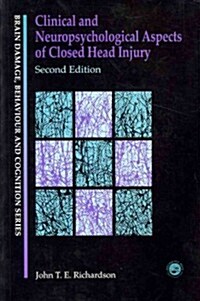 Clinical and Neuropsychological Aspects of Closed Head Injury (Paperback, 2 Rev ed)