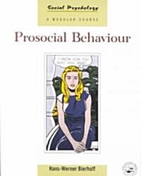 Prosocial Behaviour (Paperback)