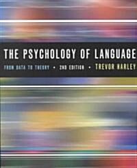 The Psychology of Language : From Data to Theory (Paperback, 2 Rev ed)