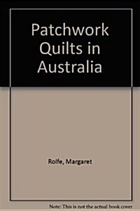 Patchwork Quilts in Australia (Hardcover)