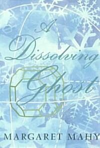 A Dissolving Ghost (Paperback)