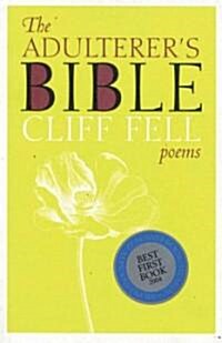 The Adulterers Bible (Paperback)