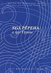 Nga Pepeha a Nga Tipuna: The Sayings of the Ancestors (Paperback)