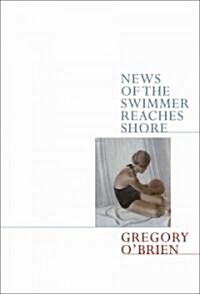 News of the Swimmer Reaches Shore: A Guide to French Usage (Paperback)
