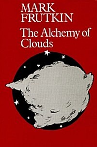 The Alchemy of Clouds (Paperback)