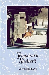 Temporary Shelter: Poems 1986-1990 (Paperback)