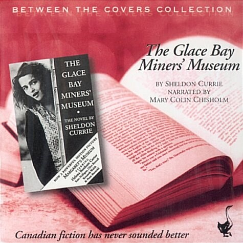 The Glace Bay Miners Museum (Audio CD)