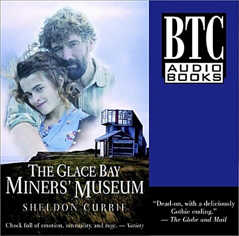 The Glace Bay Miners Museum (Audio CD)