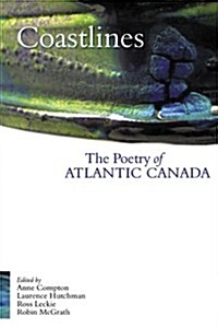 Coastlines: The Poetry of Atlantic Canada (Paperback)