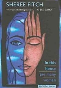 In This House Are Many Women and Other Poems (Paperback, 2)