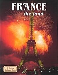 France the Land (Paperback)