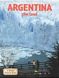 Argentina the Land (Paperback)