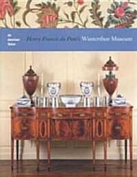 An American Vision : Henry Francis Du Ponts Winterthur Museum (Hardcover)