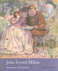 John Everett Millais : Illustrator and Narrator (Paperback)