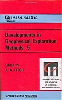 Developments in Geophysical Exploration Methods (Hardcover)